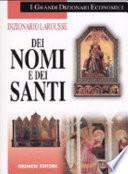 Dizionario Larousse dei nomi e dei santi