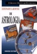 Dizionario Larousse di astrologia