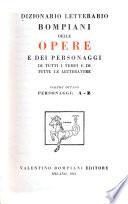 Dizionario letterario Bompiani delle opere de dei personaggi di tutti i tempii e di tutte le letterature: Personaggi: A-Z