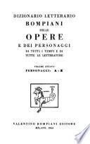 Dizionario letterario Bompiani delle opere e dei personaggi di tutti i tempi e di tutte le letterature