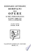 Dizionario letterario Bompiani delle opere e dei personaggi di tutti i tempi e di tutte le letterature