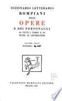 Dizionario letterario Bompiani delle opere e dei personaggi di tutti i tempi e di tutte le letterature: Opere, C-Z
