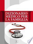 Dizionario medico per la famiglia - Volumi singoli