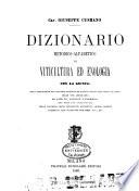 Dizionario metodico-alfabetico di viticultura ed enologia ...