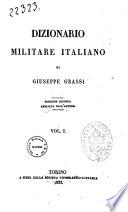 Dizionario militare italiano di Giuseppe Grassi