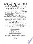 Dizionario mitologico, ovvero della favola, poetico, storico, ec