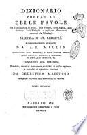 Dizionario portatile delle favole per l'intelligenza de' poeti, delle pitture, delle statue, delle sculture, delle medaglie, e degli altri monumenti spettanti alla mitologia compilati da Chompre e considerabilmente accresciuto da A.L. Millin ... Traduzione dal francese riveduta, corretta, nuovamente arricchita di molte aggiunte, e corredata di opportune citazioni da Celestino Massucco ... Tomo primo [-secondo]