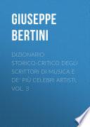 Dizionario storico-critico degli scrittori di musica e de' più celebri artisti, vol. 3