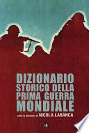 Dizionario storico della Prima guerra mondiale