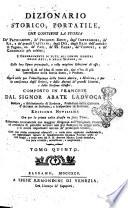 Dizionario storico, portatile, che contiene la storia de' patriarchi, de' principi ebrei, degl'imperadori ... e generalmente di tutti gli uomini illustri ... Composto in francese dal signor abate Ladvocat ... e trasportato in italiano