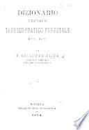 Dizionario técnico teorico-pratico forestale, etc