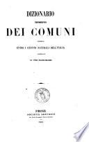 Dizionario topografico dei comuni compresi entro i confini naturali dell'Italia compilato da Attilio Zuccagni-Orlandini