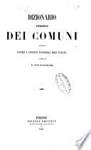 Dizionario topografico dei comuni compresi entro i confini naturali dell'Italia