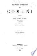 Dizionario topografico dei comuni compresi entro i confini naturali dell'Italia