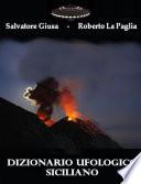 Dizionario Ufologico Siciliano