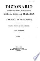 Dizionario universale critico enciclopedico della lingua italiana dell'abate d'Alberti di Villanuova riveduto e corretto ... Tomo primo -sesto