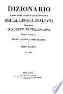 Dizionario universale critico enciclopedico della lingua italiana dell'abate d'Alberti di Villanuova riveduto e corretto ... Tomo primo -sesto
