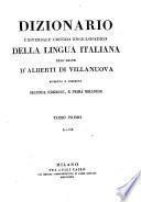Dizionario universale critico enciclopedico della lingua italiana dell'abate d'Alberti di Villanuova riveduto e corretto ... Tomo primo -sesto