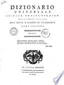 Dizionario universale critico, enciclopedico della lingua italiana dell'abate D'Alberti di Villanuova tomo primo [-sesto] ..