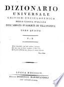 Dizionario universale critico, enciclopedico della lingua italiana. [Edited by F. Federighi.]