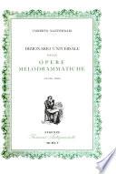 Dizionario universale delle opere melodrammatiche
