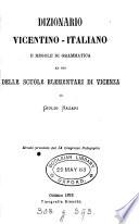 Dizionario vicentino-italiano e regole di grammatica