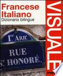Dizionario visuale bilingue. Francese-italiano