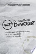 Do You Even DevOps