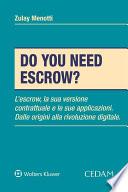 Do you need escrow?