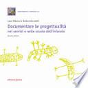 Documentare le progettualità nei servizi e nelle scuole dell'infanzia
