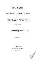 Documenti che concernono la vita pubblica di Girolamo Morone