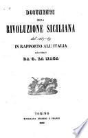 Documenti della rivoluzione siciliana del 1847-49 in rapporto all' Italia