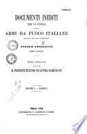 Documenti inediti per la storia delle armi da fuoco italiane