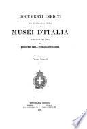 Documenti inedití per servire alla storia dei Musei d'Italia