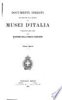 Documenti inedití per servire alla storia dei Musei d'Italia