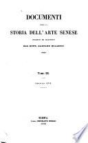 Documenti per la storia dell'arte senese: Secoli XIII. e XIV