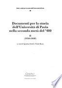 Documenti per la storia dell'Università di Pavia nella seconda metà del '400