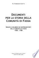 Documenti per la storia della comunità di Fassa