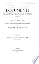 Documenti per la storia della cultura in Venezia