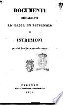 Documenti riguardanti la Cassa di risparmio e istruzioni per chi desidera prevalersene