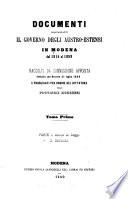 Documenti risguardanti il governo degli Austro-Estensi in Modena dal 1814 al 1859