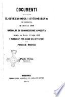 Documenti risguardanti il governo degli Austro-Estensi in Modena dal 1814 al 1859 raccolti da Commissione apposita istituita con Decreto 21 luglio 1859 e pubblicati per ordine del dittatore delle provincie modenesi