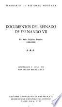 Documentos del reinado de Fernando VII.: Arias Teijeiro. Diarios, 1828-1831. 3 v