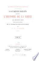...Documents inédits relatifs à l'histoire de la Grèce
