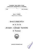 Documents sur la vie de Jules-César Vanini de Taurisano