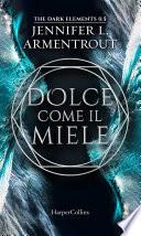 Dolce come il miele