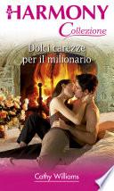 Dolci carezze per il milionario