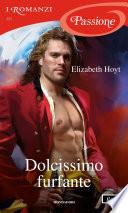 Dolcissimo furfante (I Romanzi Passione)