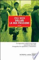 Dollari, la mia passione