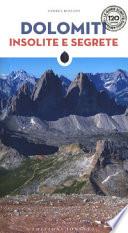 Dolomiti insolite e segrete